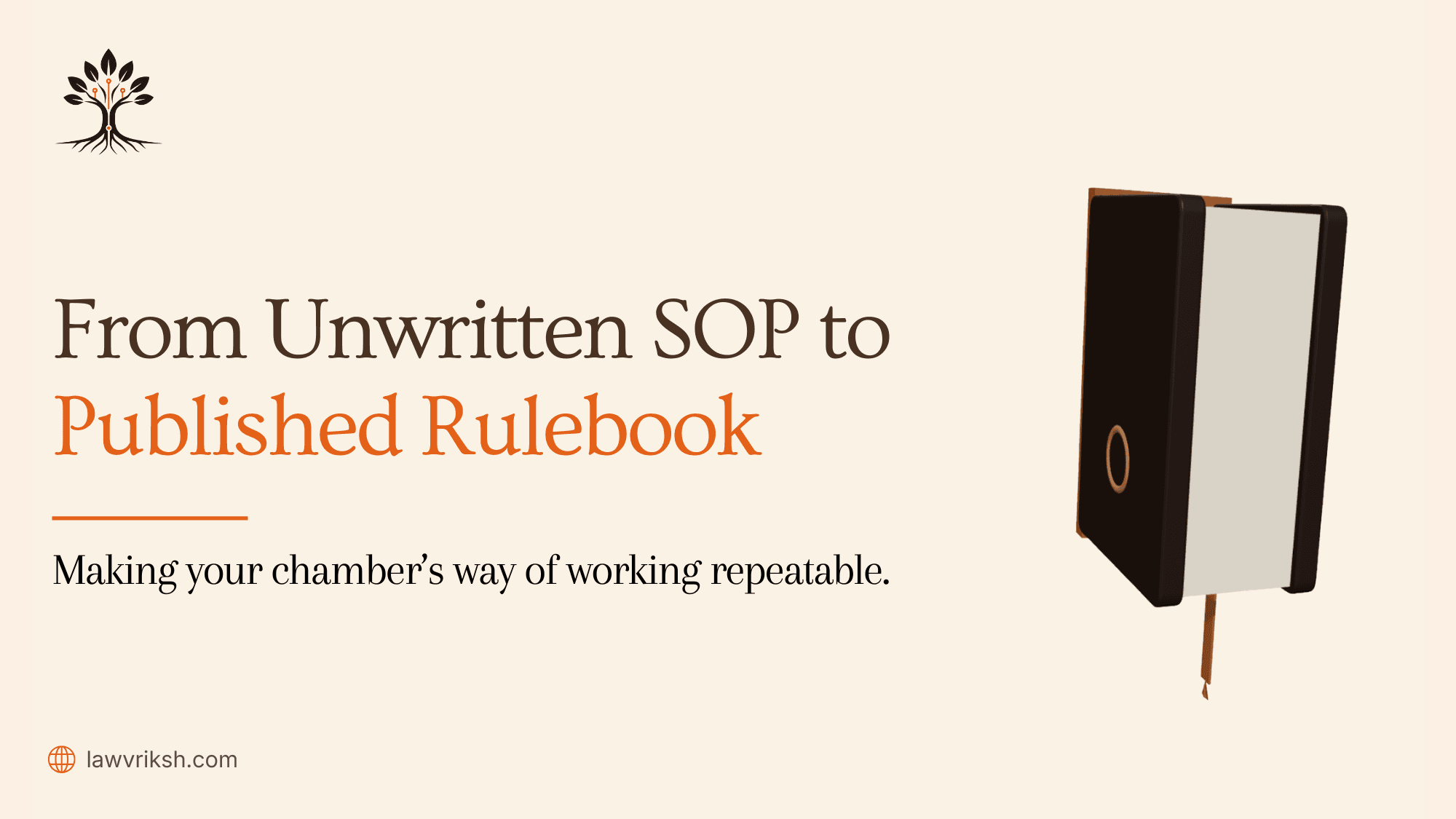 From Unwritten SOP to Published Rulebook: Making Your Chamber's Way of Working Repeatable featured image